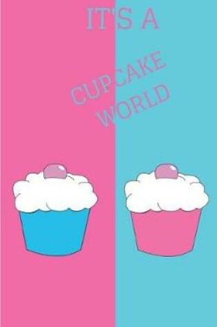 Cover of It's a Cupcake World