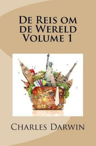 Cover of de Reis Om de Wereld Volume 1
