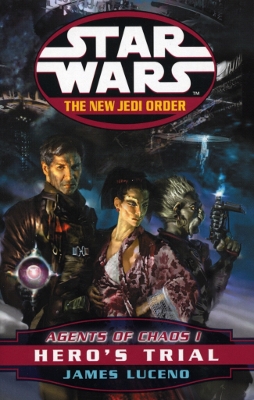 Book cover for The New Jedi Order - Agents Of Chaos Hero's Trial