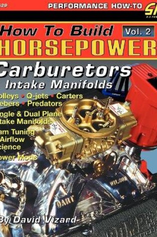 Cover of How to Build Horsepower, Volume 2