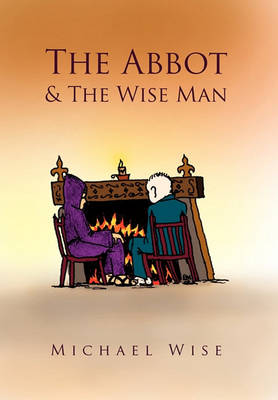 Book cover for The Abbot & the Wise Man