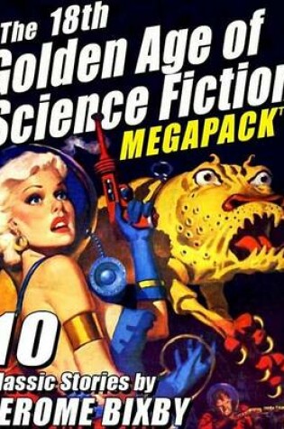 Cover of The 18th Golden Age of Science Fiction Megapack (R)
