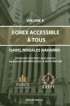 Book cover for FOREX ACCESSIBLE À TOUS Volume II