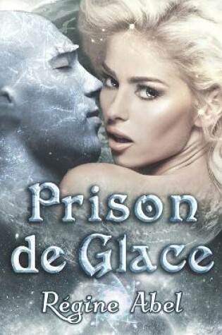 Cover of Prison de Glace