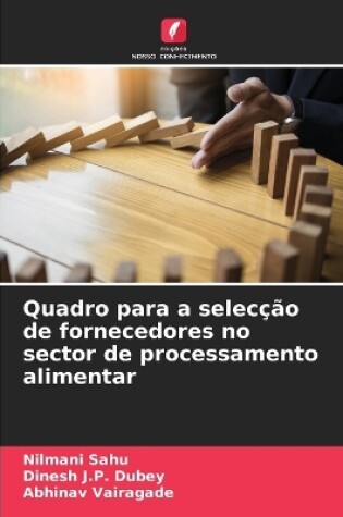 Cover of Quadro para a selecção de fornecedores no sector de processamento alimentar