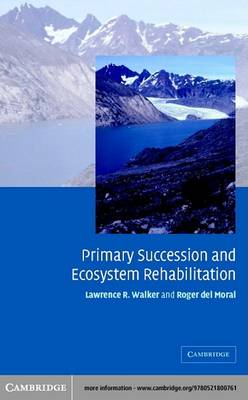 Book cover for Primary Succession and Ecosystem Rehabilitation