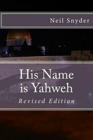 Cover of His Name is Yahweh