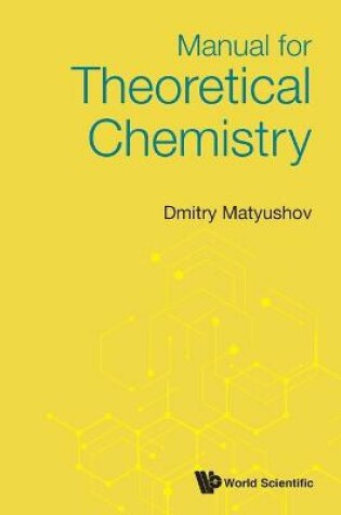 Cover of Manual For Theoretical Chemistry