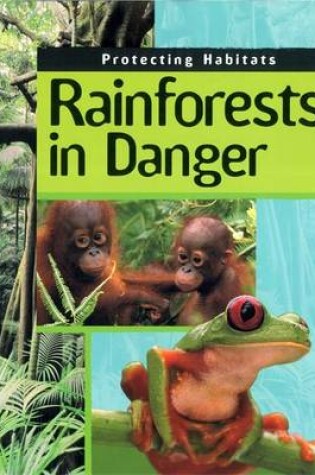 Cover of Rainforests in Danger
