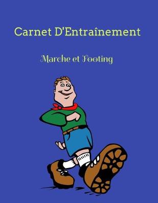 Book cover for Carnet d'Entrainement Marche et Footing