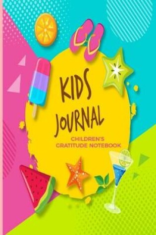 Cover of Kids Journal Children's Gratitude Notebook