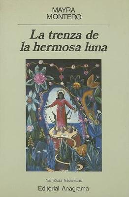 Book cover for La Trenza de la Hermosa Luna