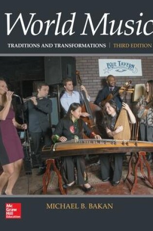 Cover of World Music: Traditions and Transformations