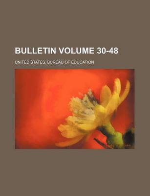 Book cover for Bulletin Volume 30-48