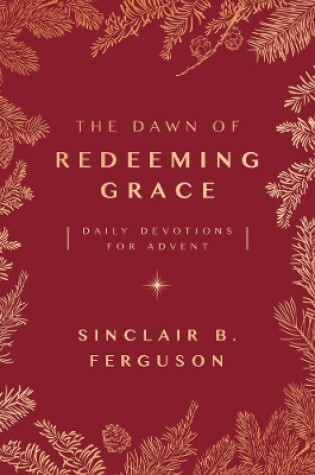 Cover of The Dawn of Redeeming Grace