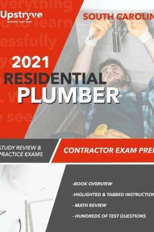 Cover of 2021 South Carolina Residential Plumber Contractor Exam Prep