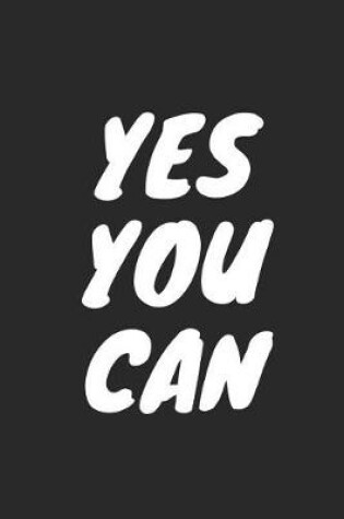 Cover of Yes You Can