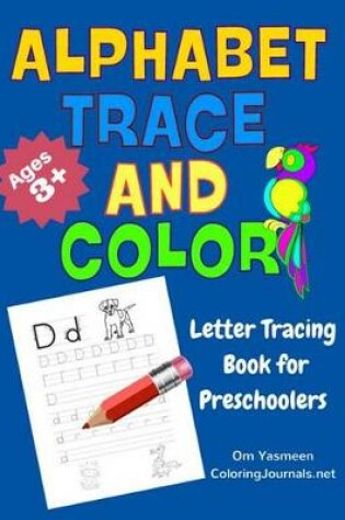 Cover of Alphabet Trace and Color