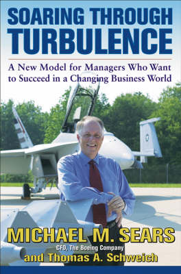 Book cover for Soaring through Turbulence: a New Model for Managers Who Want to Succeed in a Changing Business World