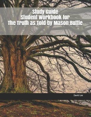 Book cover for Study Guide Student Workbook for the Truth as Told by Mason Buttle