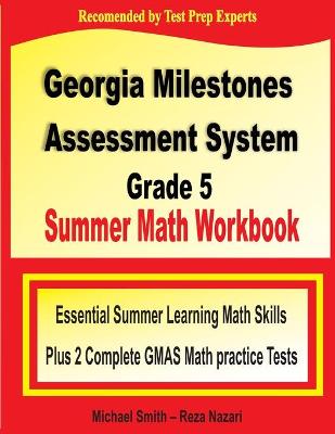 Book cover for Georgia Milestones Assessment System Grade 5 Summer Math Workbook