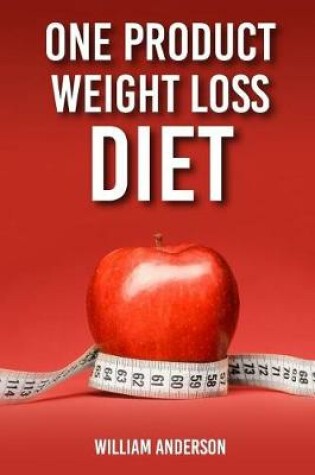 Cover of One Product Weight Loss Diet