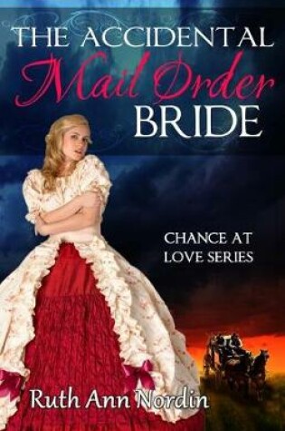 Cover of The Accidental Mail Order Bride