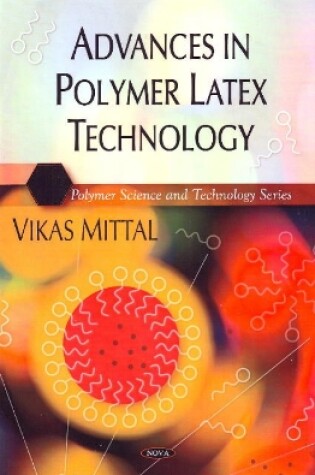 Cover of Advances in Polymer Latex Technology