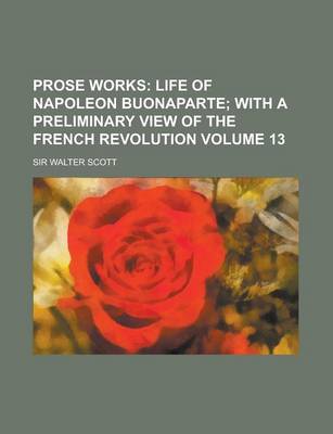 Book cover for Prose Works Volume 13