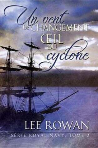 Cover of Un Vent de Changement Et Il Du Cyclone