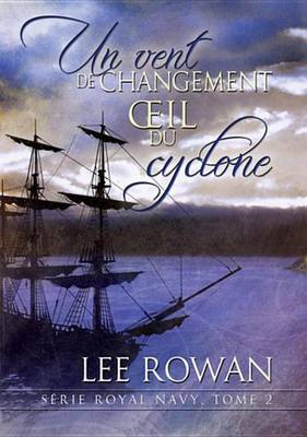 Book cover for Un Vent de Changement Et Il Du Cyclone