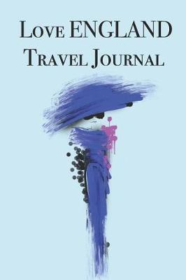 Book cover for Love ENGLAND Travel Journal