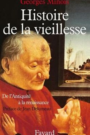 Cover of Histoire de la Vieillesse En Occident