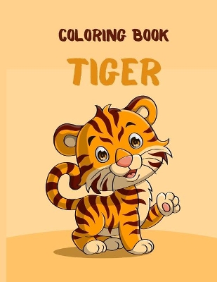 Book cover for Coloring Book Tiger