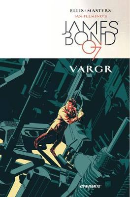 Book cover for James Bond Volume 1: VARGR