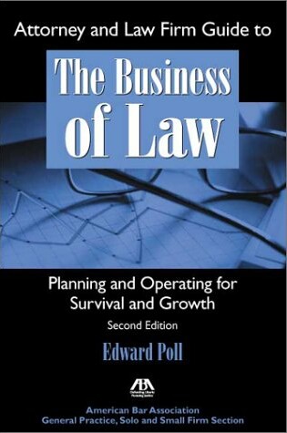 Cover of Attorney and Law Firm Guide to the Business of Law