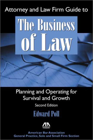 Cover of Attorney and Law Firm Guide to the Business of Law
