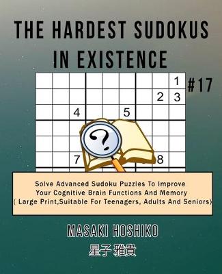 Book cover for The Hardest Sudokus In Existence #17