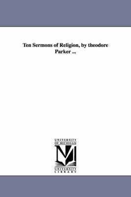 Book cover for Ten Sermons of Religion, by theodore Parker ...