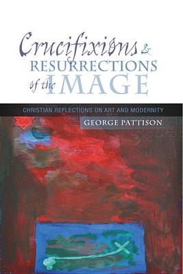 Book cover for Crucifixions and Resurrections of the Image