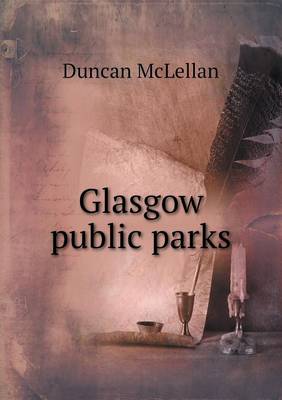 Book cover for Glasgow Public Parks