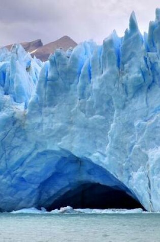 Cover of The Perito Moreno Glacier Cave in Patagonia, Argentina