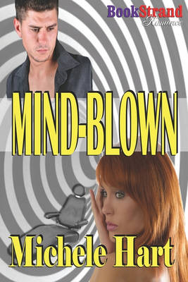 Book cover for Mind-Blown (Bookstrand Publishing Romance)