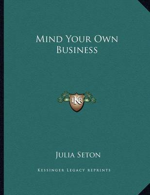 Book cover for Mind Your Own Business