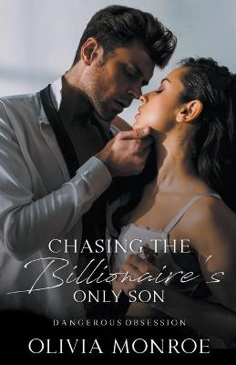 Book cover for Chasing the Billionaire's only son