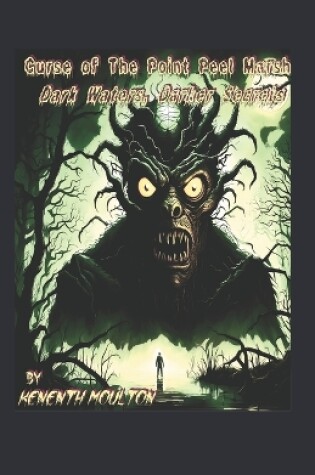 Cover of Curse of the Point Peel Marsh