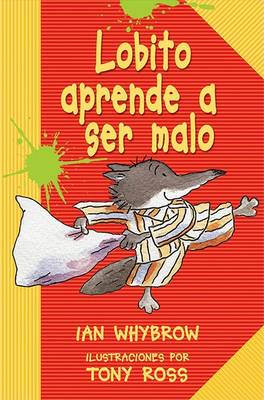 Cover of Lobito Aprende A Ser Malo