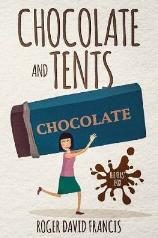 Cover of Chocolate And Tents