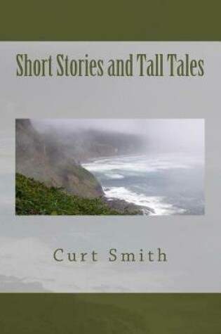 Cover of Short Stories and Tall Tales