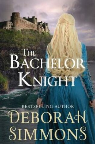 Cover of The Bachelor Knight